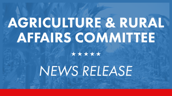 Senate and House Agriculture and Rural Affairs Committees to Host Informational Meeting on the Federal Farm Bill on Aug. 9